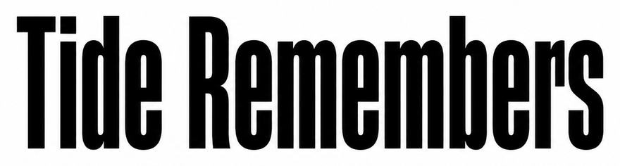 Tide Remembers