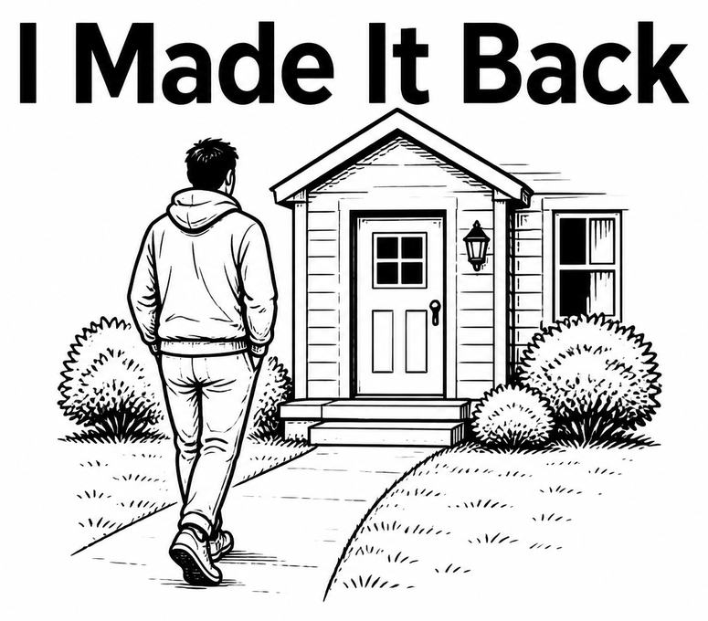 I Made It Back
