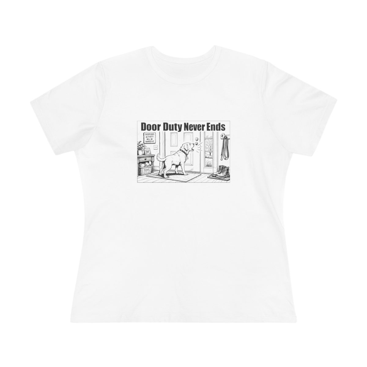 Women’s tee, Door Duty Never Ends