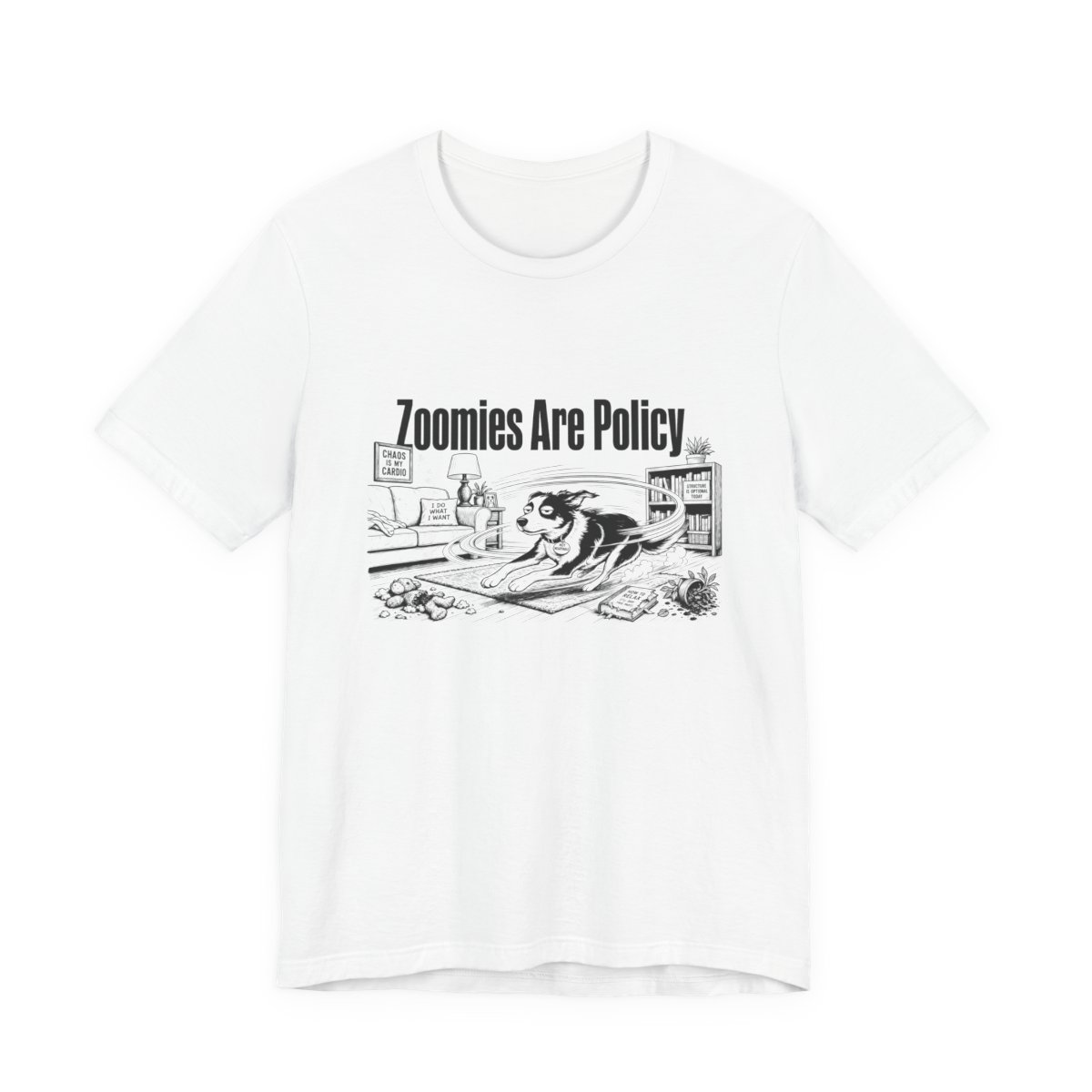 Men’s tee, Zoomies Are Policy