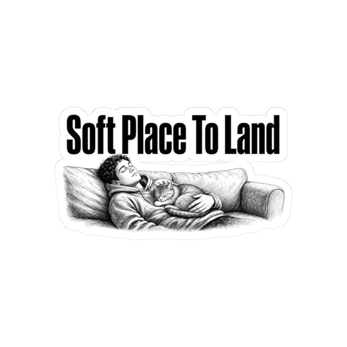 Sticker, Soft Place To Land