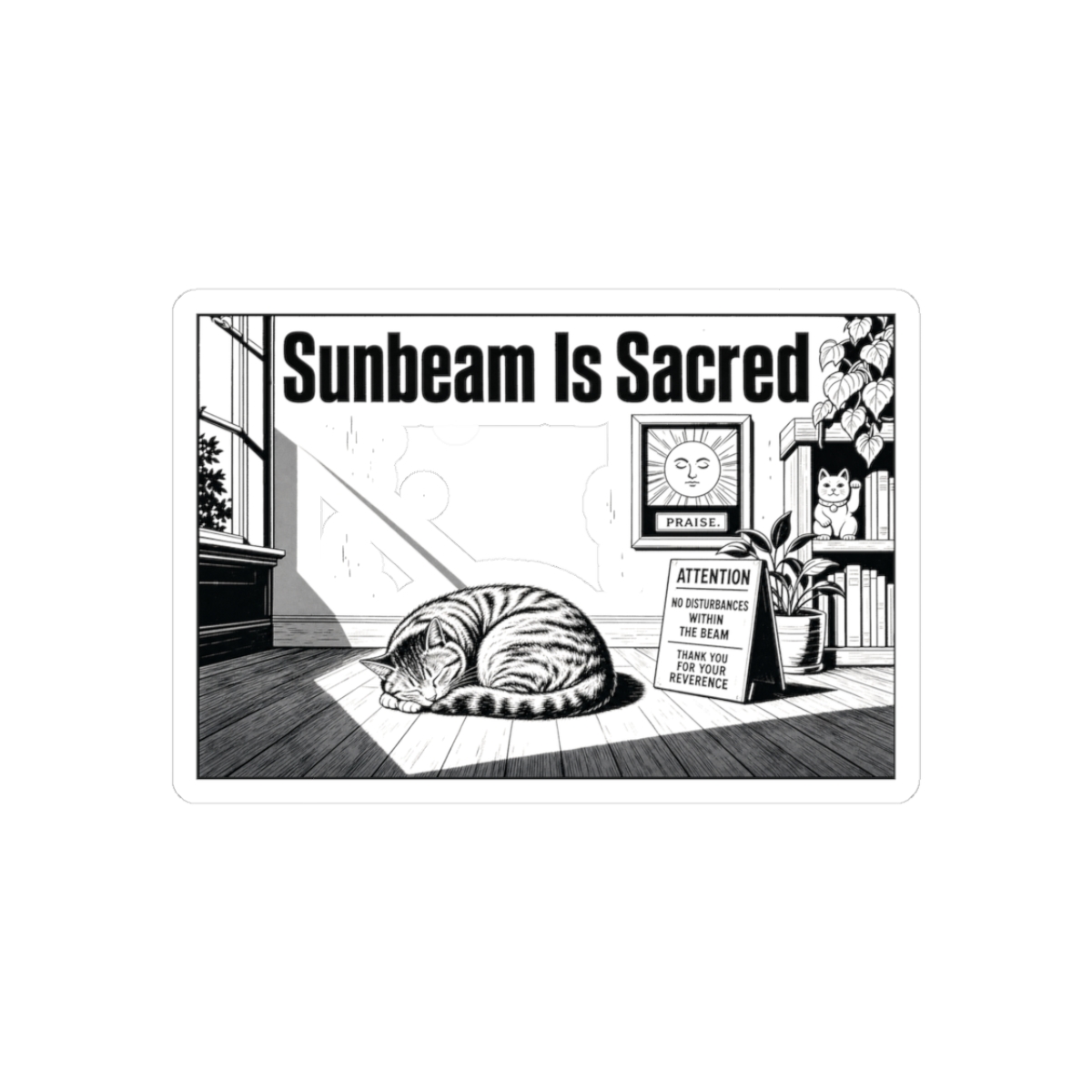 Sticker, Sunbeam Is Sacred