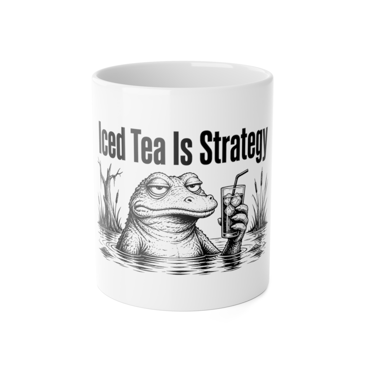 Mug, Iced Tea Is Strategy