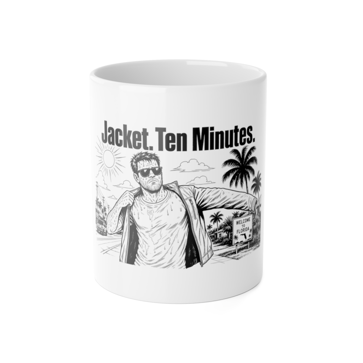 Mug, Jacket. Ten Minutes.