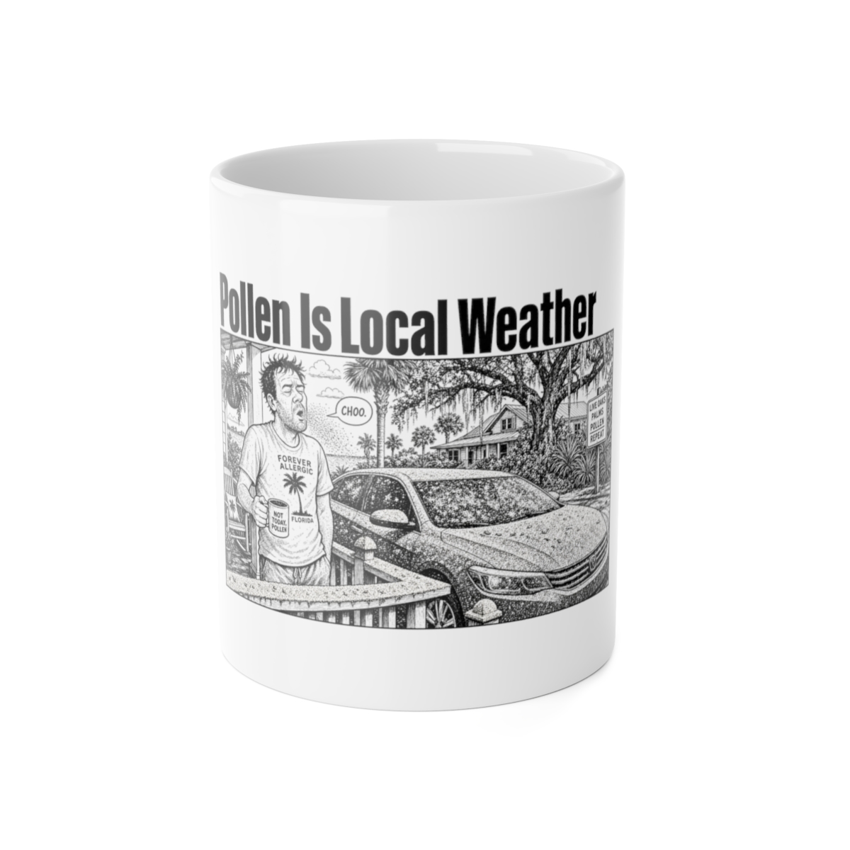 Mug, Pollen Is Local Weather