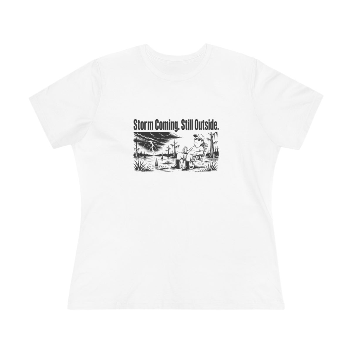 Women’s tee, Storm Coming. Still Outside.