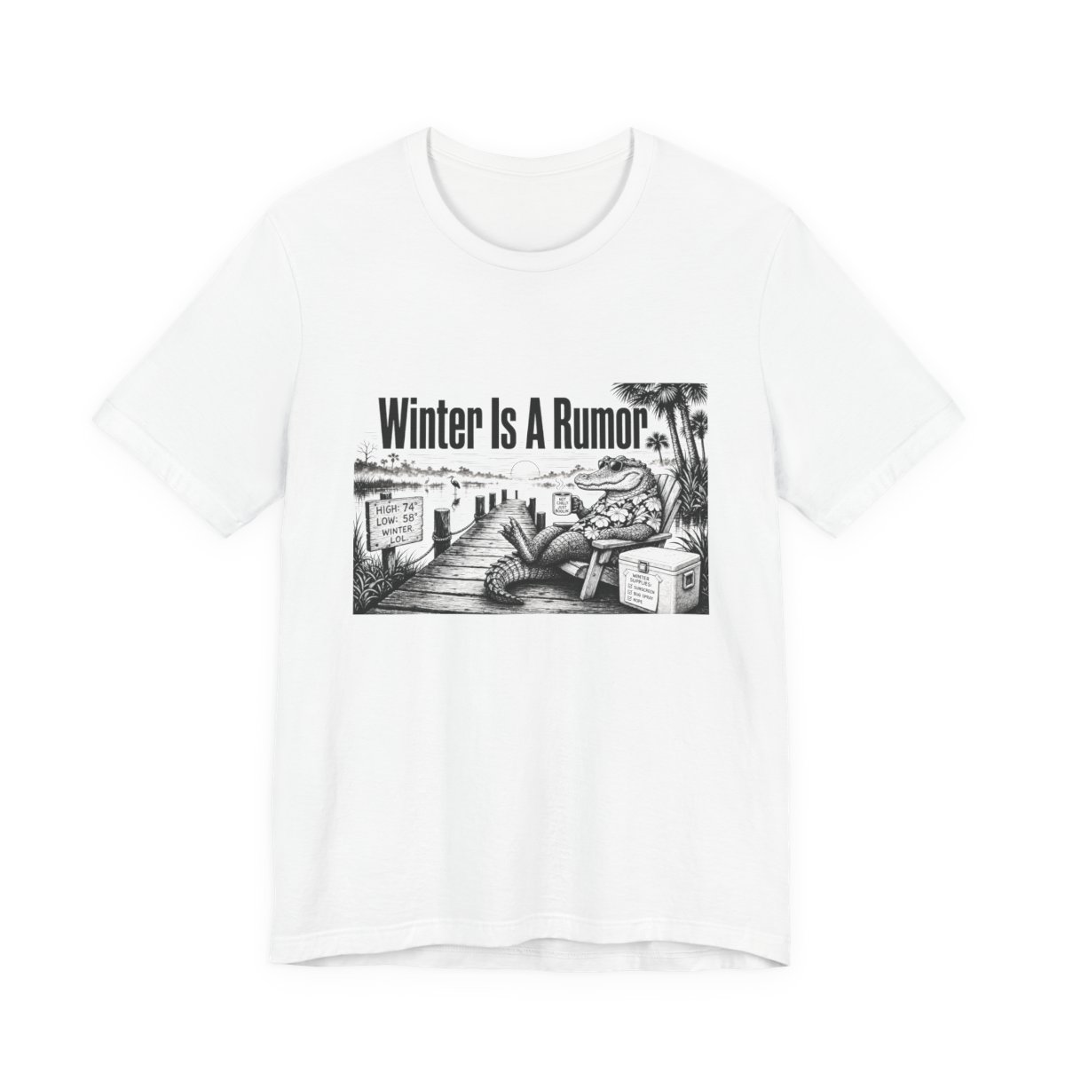 Men’s tee, Winter Is A Rumor