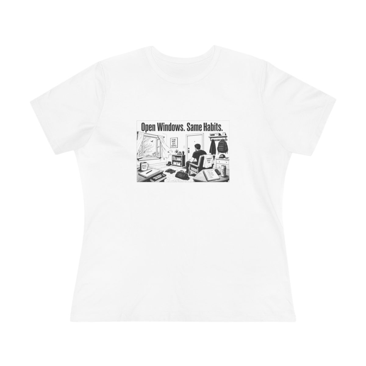 Women’s tee, Open Windows. Same Habits.