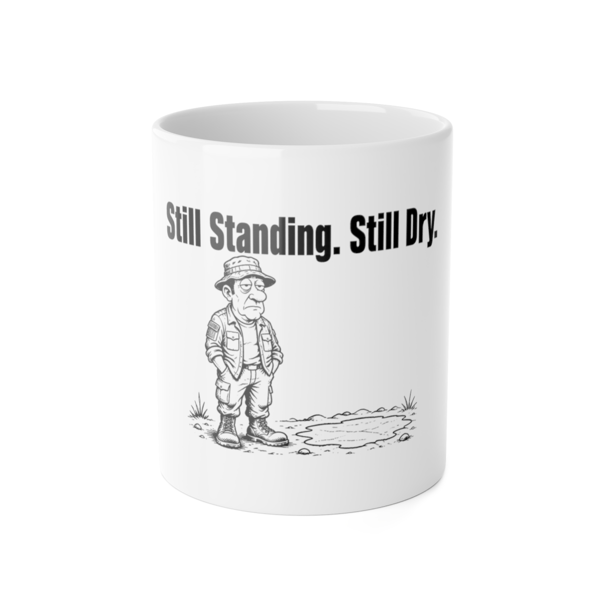 Mug, Still Standing. Still Dry.