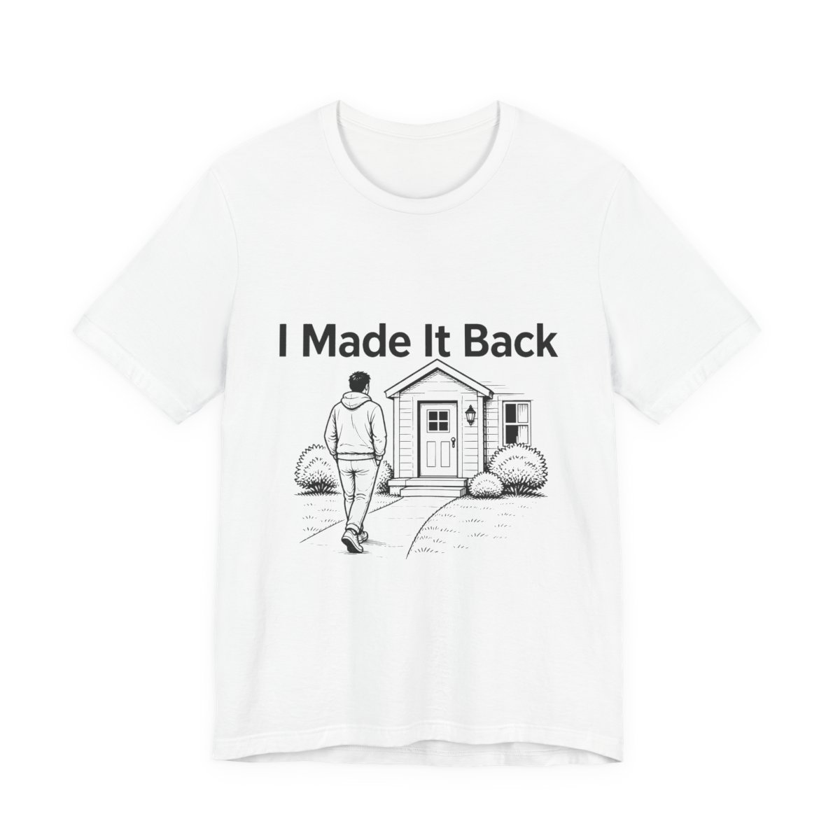 Men’s tee, I Made It Back