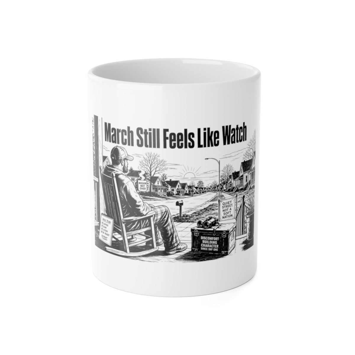 Mug, March Still Feels Like Watch