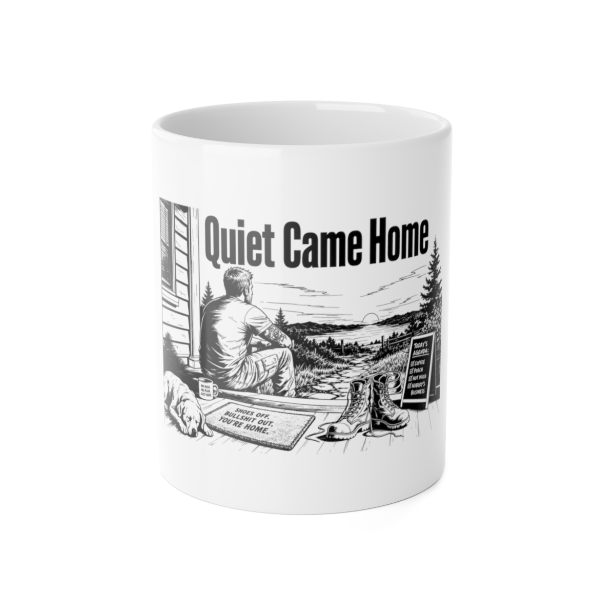 Mug, Quiet Came Home